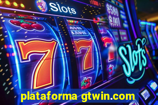 plataforma gtwin.com